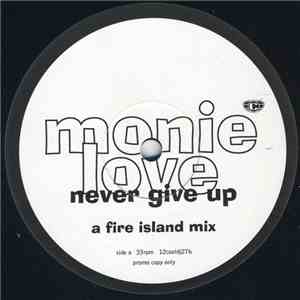 Monie Love - Never Give Up