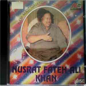 Nusrat Fateh Ali Khan - Dam Mast Qalandar & Other New Hits
