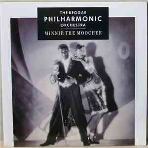 Reggae Philharmonic Orchestra - Minnie The Moocher