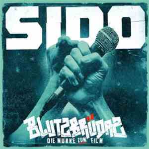 Sido - Blutzbrüdaz (Die Mukke Zum Film)