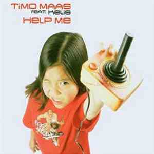 Timo Maas Feat. Kelis - Help Me