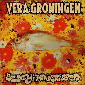 Various - Vera Groningen - Beauty In The Underworld