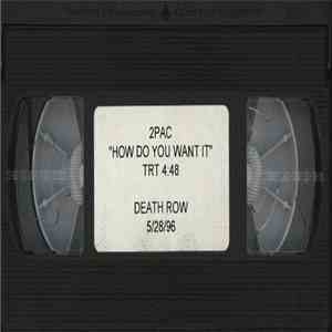 2Pac - How Do U Want It