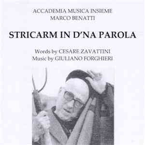 Accademia Musica Insieme, Marco Benatti  - Stricarm In D’na Parola