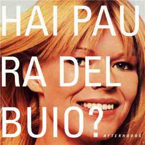 Afterhours - Hai Paura Del Buio?