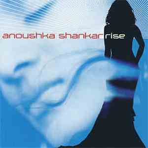 Anoushka Shankar - Rise