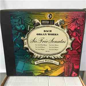 Bach / Helmut Walcha - Bach Organ Works: Six Trio Sonatas