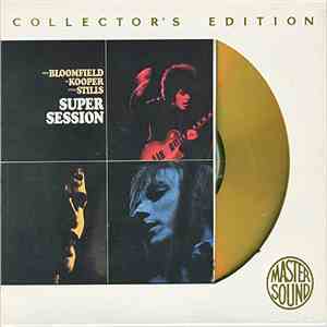 Bloomfield / Kooper / Stills - Super Session