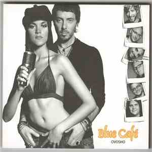 Blue Café - Ovosho