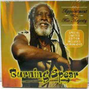 Burning Spear - Appointment With His Majesty