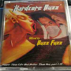 Buzz Fuzz - Hardcore Buzz