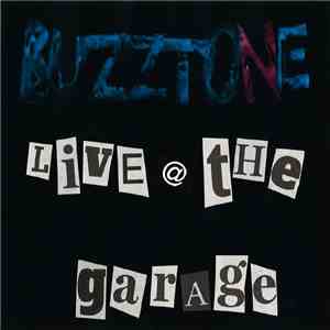 Buzztone - Live @ The Garage
