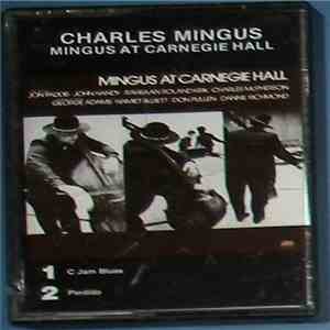 Charles Mingus - Mingus At Carnegie Hall