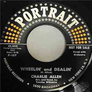 Charlie Allen  - Sweetie Pie / Wheelin' And Dealin'