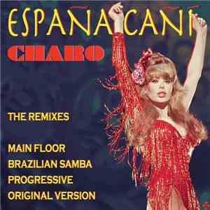 Charo - España Cañí - The Remixes