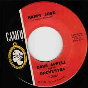 Dave Appell And His Orchestra - Happy Jose / Noivous