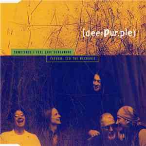 Deep Purple - Sometimes I Feel Like Screaming - Vavoom: Ted The Mechanic