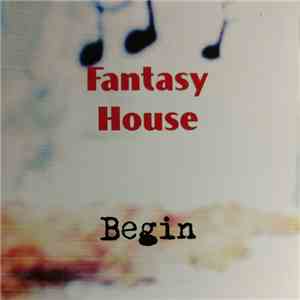 Fantasy House - Begin
