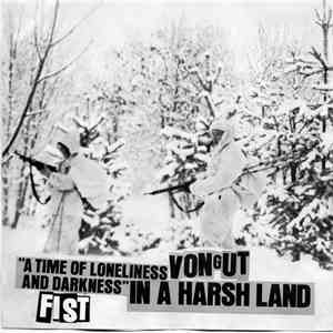 fist, Vongut - "A Time Of Loneliness And Darkness" In A Harsh Land