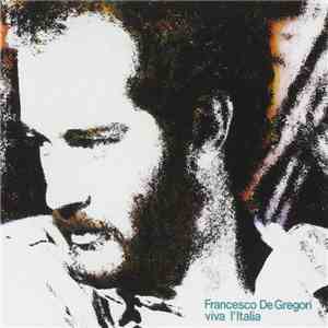 Francesco De Gregori - Viva L'Italia