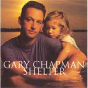 Gary Chapman - Shelter