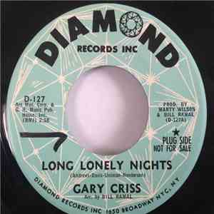 Gary Criss - Long Lonely Nights