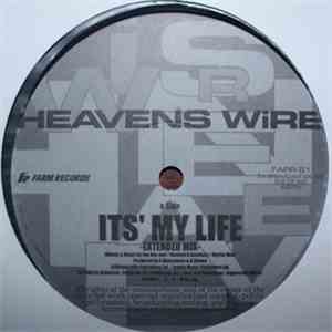 Heavens Wire / Drumroller - It's My Life / Q.U.I.E.T / Tears