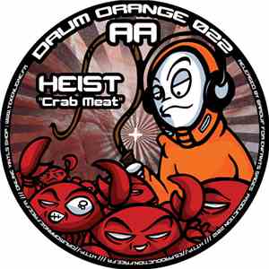 Heist - Crab Meat / Undreamed Of