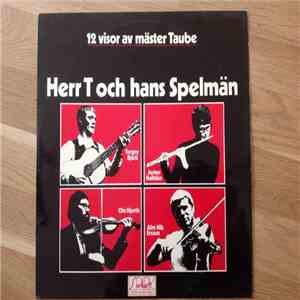 Herr T Och Hans Spelmän - 12 Visor Av Mäster Taube