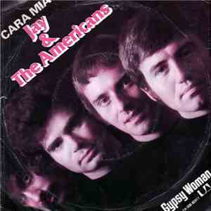 Jay & The Americans - Cara Mia