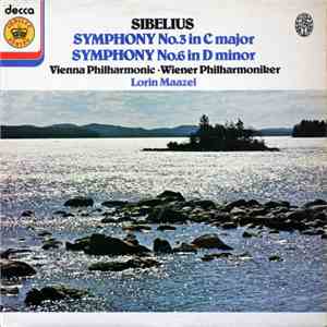 Jean Sibelius - Symphony No.3 in C major Symphony No.6 in D minor Vienna Philharmonic Wiener Philharmoniker Lorin Maazel