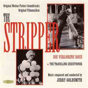Jerry Goldsmith - The Stripper + The Travelling Executioner (Original Motion Picture Soundtracks)