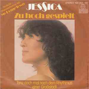 Jessica - Zu Hoch Gespielt