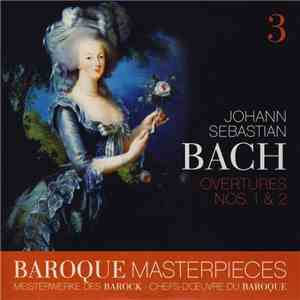 Johann Sebastian Bach - Overtures Nos. 1 & 2
