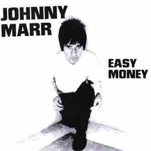Johnny Marr - Easy Money