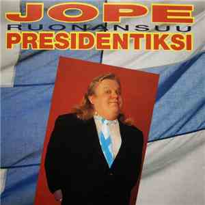 Jope Ruonansuu - Presidentiksi