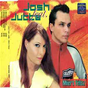 Josh Feat. Jutta - Miért Félsz