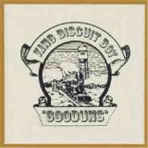 King Biscuit Boy - Gooduns