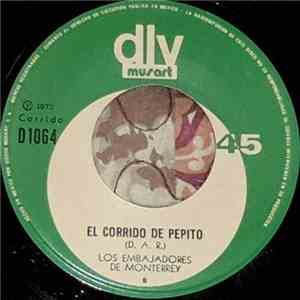 Los Embajadores De Monterrey - El Corrido De Pepito / El Tordillo Y El Texano