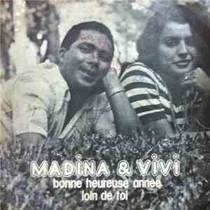 Madina  & Vivi - Bonne Heureuse Année / Loin De Toi