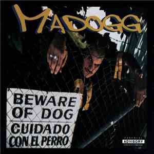 Madogg - Beware Of Dog