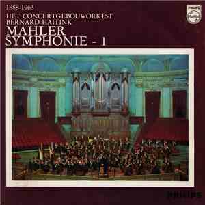 Mahler / Bernard Haitink / Het Concertgebouworkest - Symphonie - 1