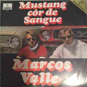 Marcos Valle - Mustang Côr De Sangue