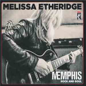 Melissa Etheridge - Memphis Rock And Soul
