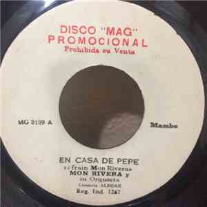 Mon Rivera / The Alegre All Stars - En Casa De Pepe / El Soplon