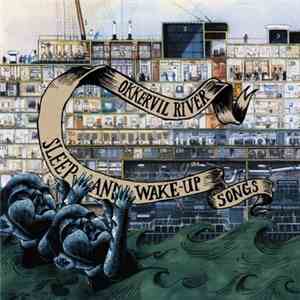 Okkervil River - Sleep And Wake-Up Songs