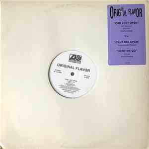 Original Flavor - Can I Get Open / Here We Go