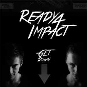 Ready 4 Impact - Get Down