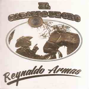 Reynaldo Armas - El Caballo de Oro