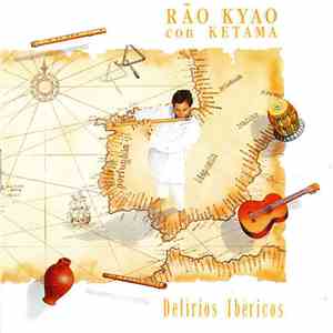 Rão Kyao Con Ketama - Delírios Ibericos